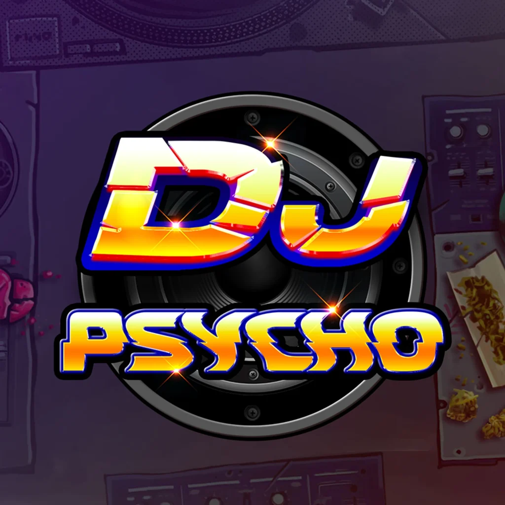 DJ Psycho Slot